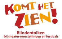 Rood-oranje logo bestaande uit de tekst 'Komt het Zien'.
Daaronder de woorden 'Blindentolken bij theatervoorstellingen en festivals'.
